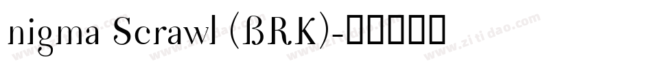 nigma Scrawl (BRK)字体转换